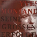 Yves Montand - Seine Grossen Erfolge / Ariola Yves Montand - Seine Grossen Erfolge / Ariola
